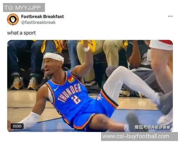 SGA巧妙造犯规杜兰特误判起跳时机展现篮球智慧