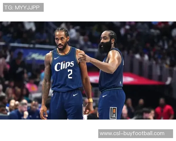 快船与篮网首发阵容揭晓莱昂纳德哈登领衔对决精彩即将上演